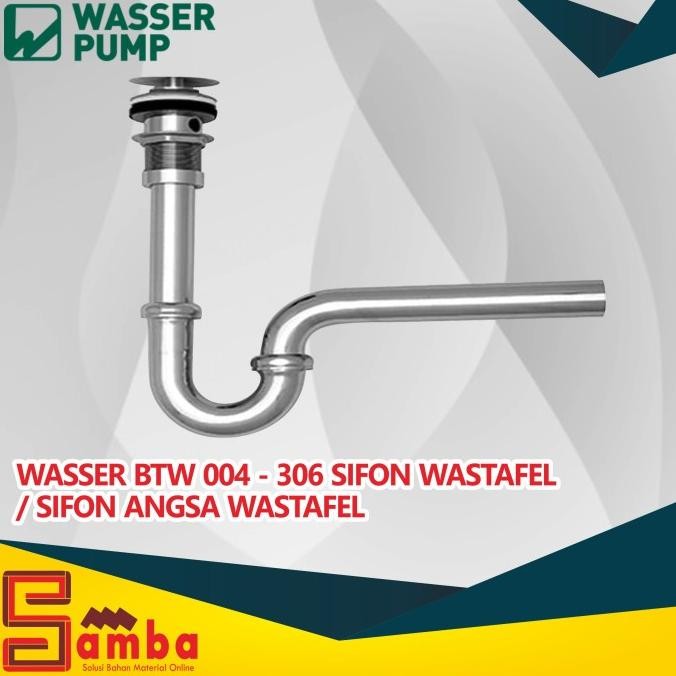 WASSER BTW 004 - 306 SIFON WASTAFEL / SIFON PENCET WASTAFEL / SALURAN