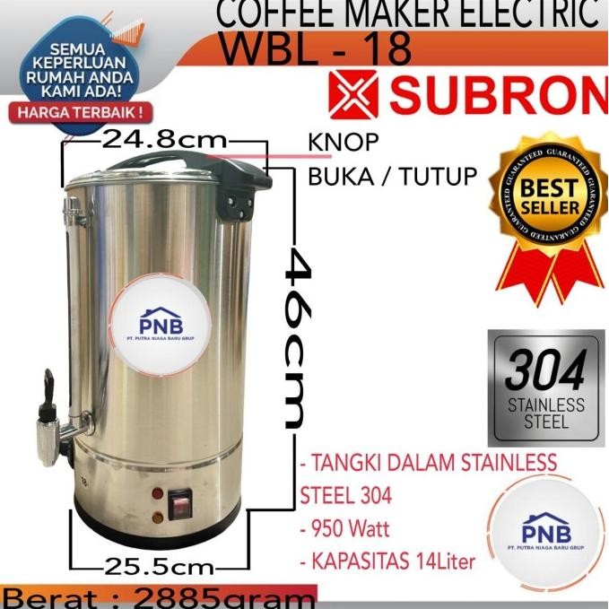 Coffee Maker Subron/ Water Boiler / Pembuat Kopi Subron 14 Liter Wbl-18 Kiounaal
