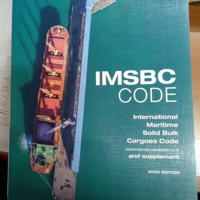 

Beli - Imsbc Code Book / International Maritime Solid Bulk Cargo Book