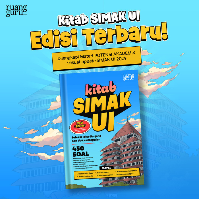 

Kitab SIMAK UI Ruangguru Edisi Terbaru Dilengkapi Materi Potensi Akademik sesuai update SIMAK UI