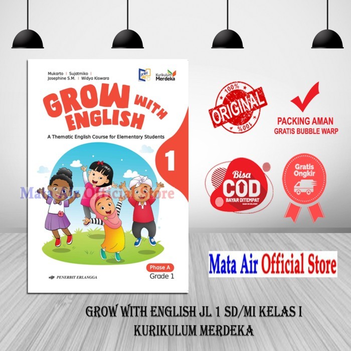 

GROW WITH ENGLISH SD/MI KELAS 1 2 3 4 5 6 KURIKULUM MERDEKA - ERLANGGA