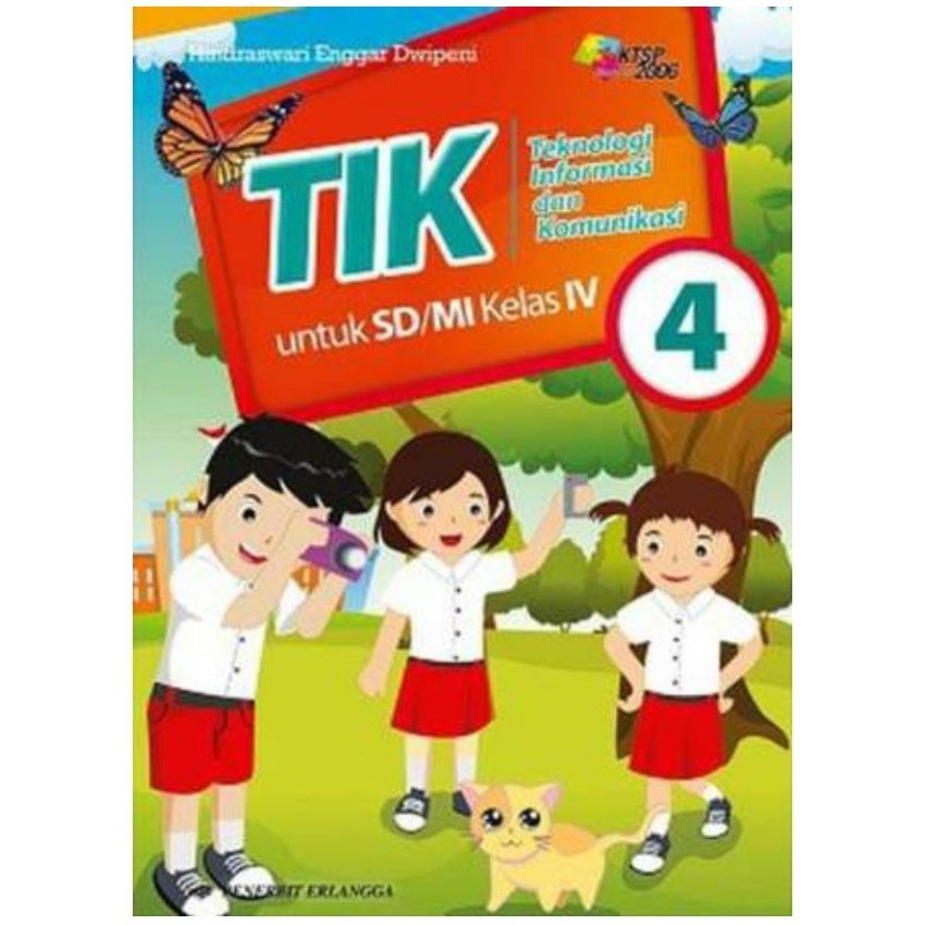 

TIK SD TEKNOLOGI DAN INFORMATIKA ERLANGGA SD KTSP 2006 100% Original!