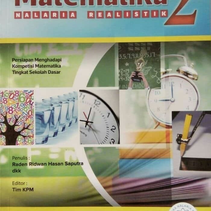 

Latihan Matematika Nalaria Realistik Tingkat SD Edisi 2