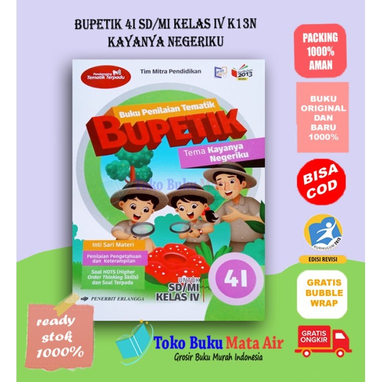 

PAKET SATUAN BUPETIK KELAS IV SD/MI K13N BUPETIK 4A - 4I ERLANGGA