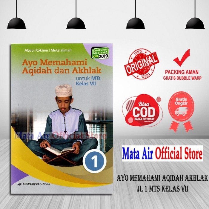 

AYO MEMAHAMI AQIDAH dan AKHLAK MTS KELAS 7 8 9 KMA 2019 - ERLANGGA