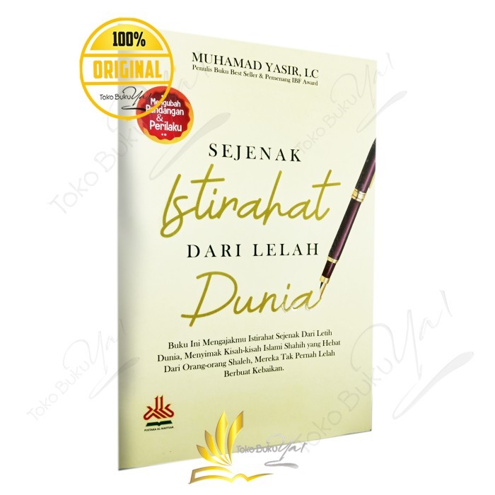 

Asli Sejenak Istirahat Dari Lelah Dunia - Pustaka Al Kautsar