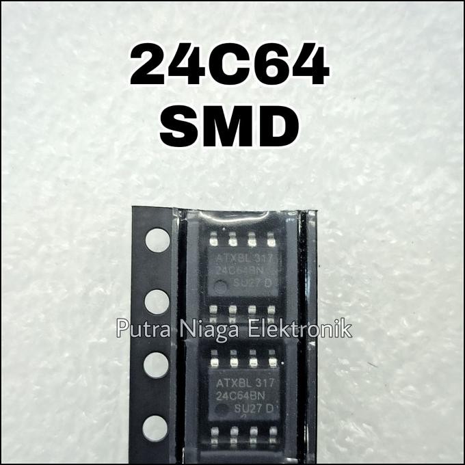 Baru ic 24C64 SMD SOP 8 24C64BN / 24C64N / AT24C64 Eeprom Memory 64Kbit putr4n Ayo Beli