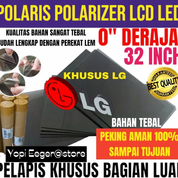 POLARIS POLARIZER LCD LED LG 32'INC 0" DERAJAT PELAPIS PLASTIK FILM