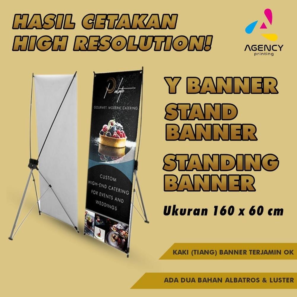 READYYY>> CETAK Y BANNER STAND BANNER STANDING BANNER UKURAN 160X60 CM