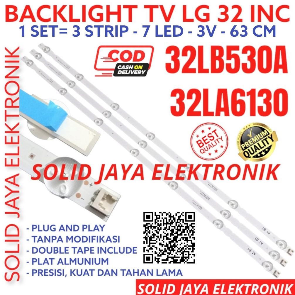 BACKLIGHT TV LED LG 32LB530A 32LB530 A 32LA6130 BL 3V 7K LAMPU 3 VOLT 7 KANCING 32LA 32LB 32 LB 530 