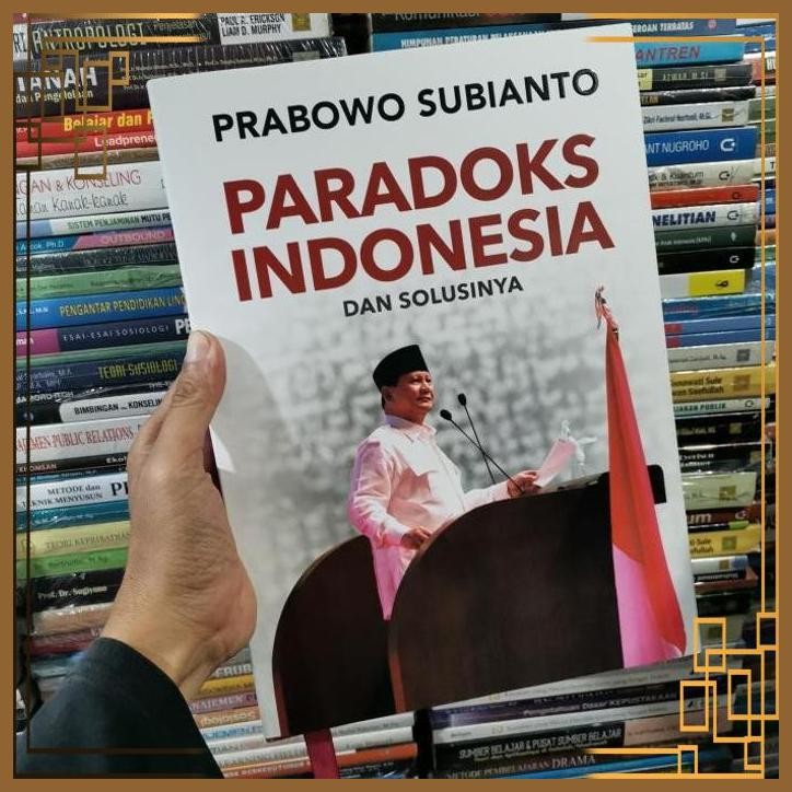 

[ADG] Buku Prabowo subianto paradoks Indonesia dan solusinya
