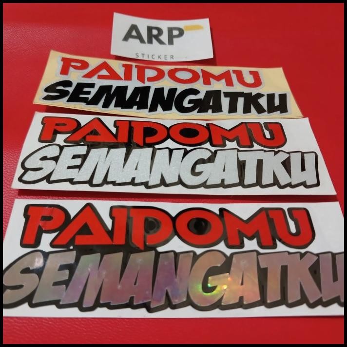 

TERBARU STICKER STIKER PAIDOMU SEMANGATKU CUTTING !!!!!!