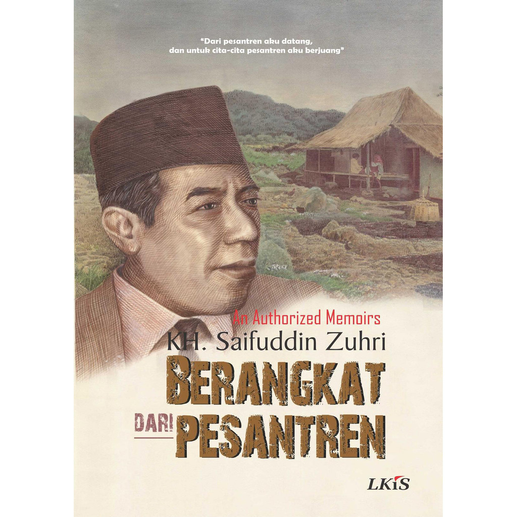 BUKU ORI Berangkat Dari Pesantren LKiS