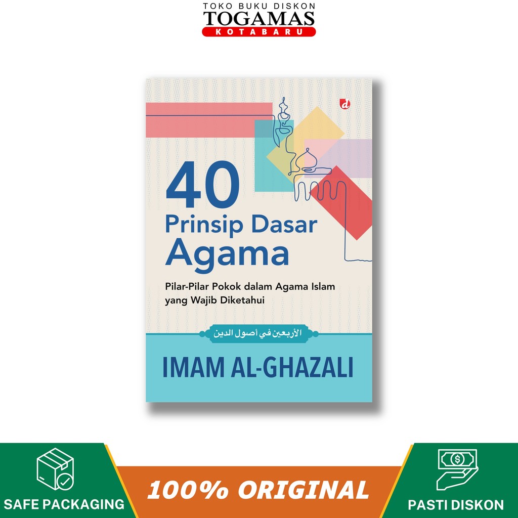 40 Prinsip Dasar Agama - Imam Al -Ghazali - Diva Press