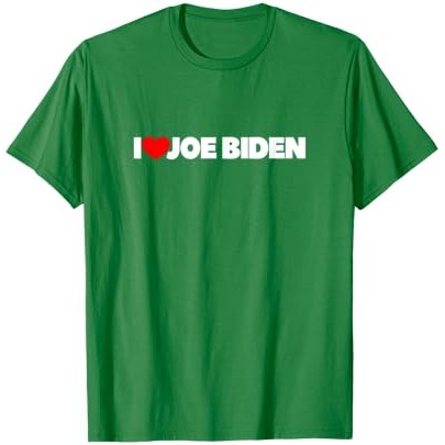 Kaos Kaos Joe Biden I Love (Heart) |j8zhroS0|