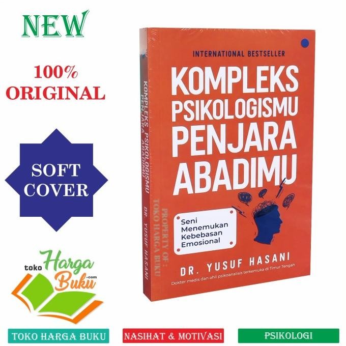 

Promo Kompleks Psikologismu Penjara Abadimu Seni Menemukan Kebebasan Emosional Penerbit Qaf