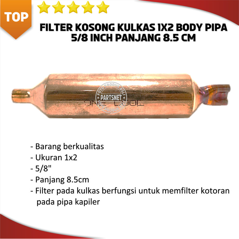 Filter kosong kulkas 1x2 body pipa 5/8 inch panjang 8.5 cm
