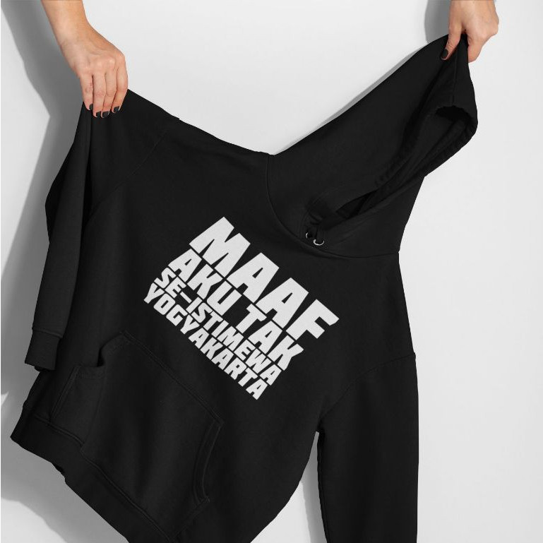 Hoodie Jumper Sweater - Maaf Aku Tak Seistimewa Yogyakarta