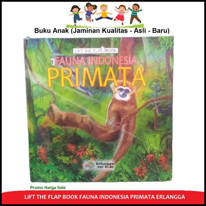 DISKON LIFT THE FLAP BOOK FAUNA INDONESIA PRIMATA SUROSO MUKTI ERLANGGA  