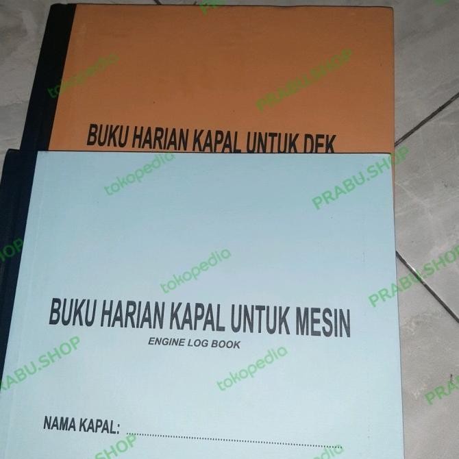 

Buku Jurnal Mesin Kapal / Log Book Engine