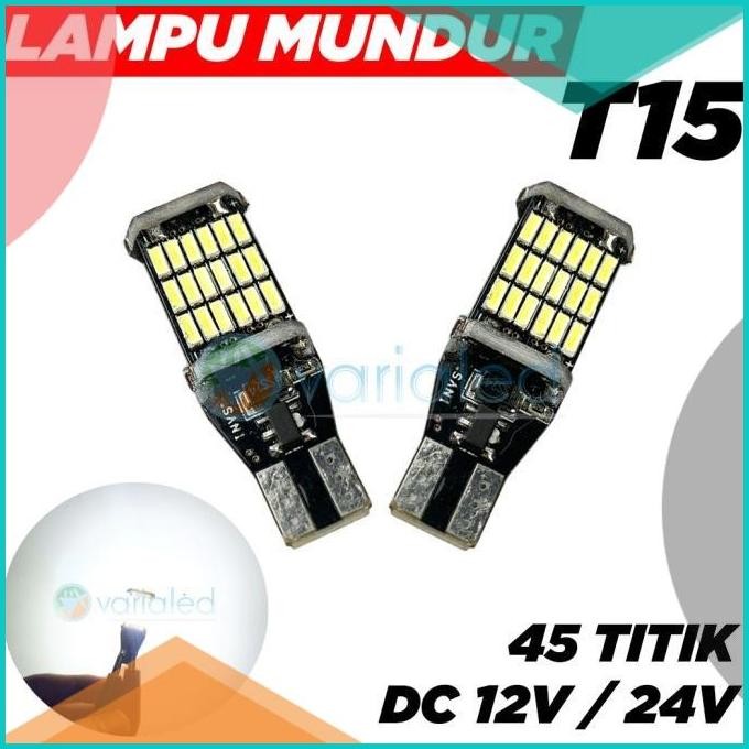 Lampu mundur T15 45 titik SMD putih 12v super terang LED senja mobil 1