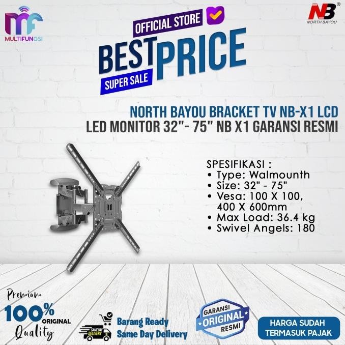 

North Bayou Bracket TV NB-X1 LCD/LED Monitor 32"- 75" NB X1 Garansi Resmi