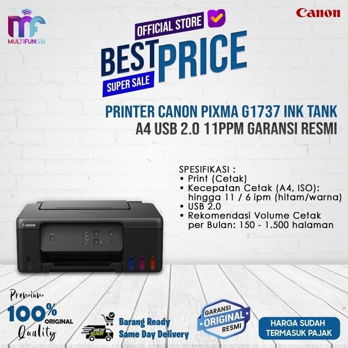 

Printer Canon PIXMA G1737 Ink Tank A4 USB 2.0 11ppm Garansi Resmi