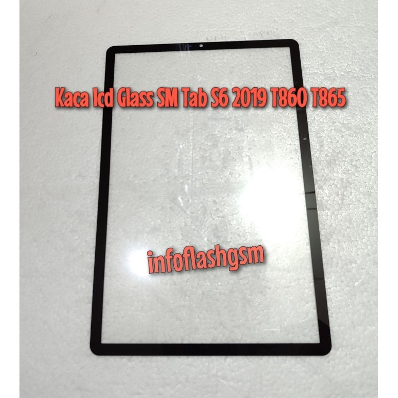 KACA DEPAN LCD TOUCHSCREEN GLASS SAMSUNG TAB S6 2019 T865 T860