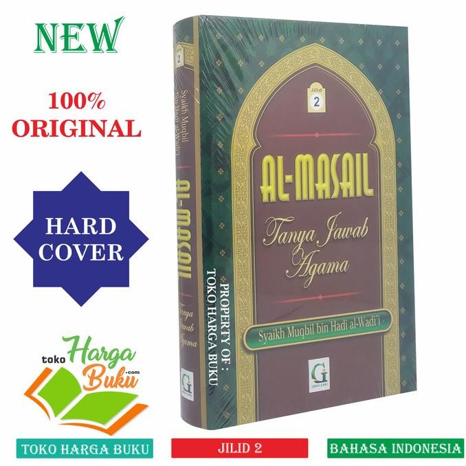 

Al-Masail Tanya Jawab Agama JILID 1 Karya Syaikh Muqbil bin Hadi GI