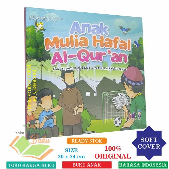 

Anak Mulia Hafal Al-Quran - Penerbit Perisai Quran Qids