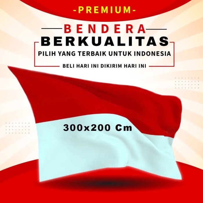 BENDERA MERAH PUTIH BENDERA INDONESIA PANJANG BESAR JUMBO 300x200 cm
