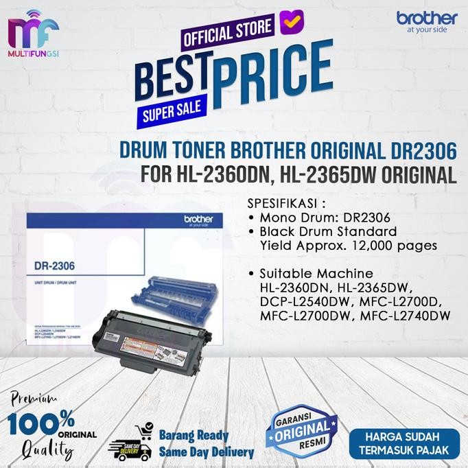 

Drum Toner Brother Original DR2306 for HL-2360DN, HL-2365DW ORIGINAL