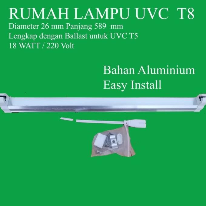 

Rumah Lampu TL UVC 18 watt T8 P: 589 mm D :26 mm Berikut Ballast