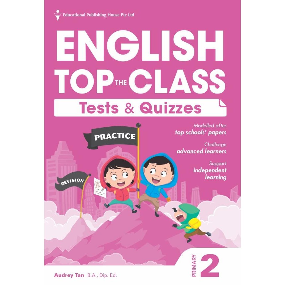 

READY ENGLISH TOP THE CLASS: TESTS AND QUIZZES P2 | BUKU LATIHAN SOAL SD