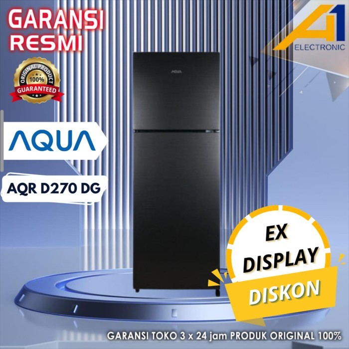 KULKAS AQUA AQRD270 / AQR D270 DG / AQRD 270 , 2 PINTU 220 L