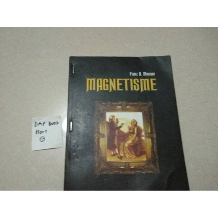 

Jual Buku Magnetisme Mesmerism Magnetism - Franz Anton Mesmer