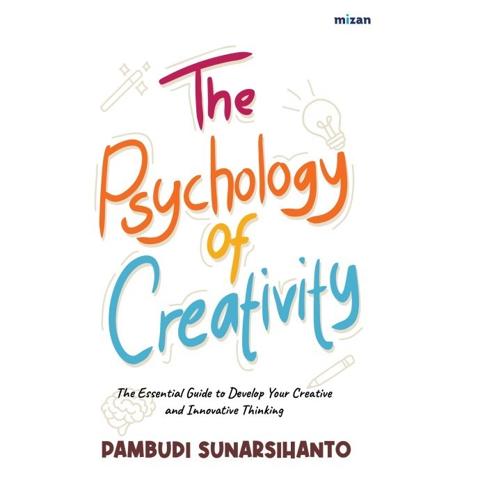 

Buku The Psychology Of Creativity - Pambudi Sunarsihanto Self Improvement / Karier