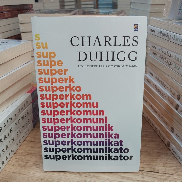

Buku Superkomunikator By Charles Duhigg Penulis The Power Of Habit