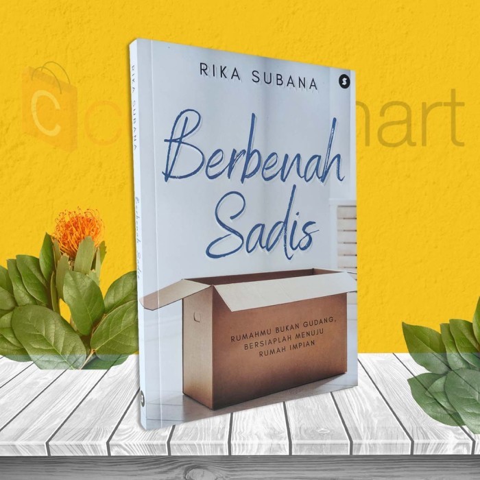 

NOVEL - BUKU MOTIVASI - BERBENAH SADIS By Rika Subana