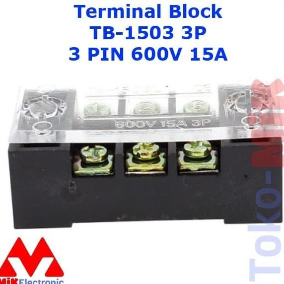 TB-1503 TERMINAL BLOCK BLOK 3 KABEL 3 PIN 3P SEKRUP 3MM TB1503 15A tokmi99 Segera Beli
