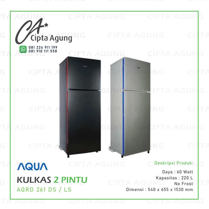 KULKAS 2 PINTU 225 L AQUA AQR-D261 DS / LS AQRD 261 AQR D 261 [BDG]