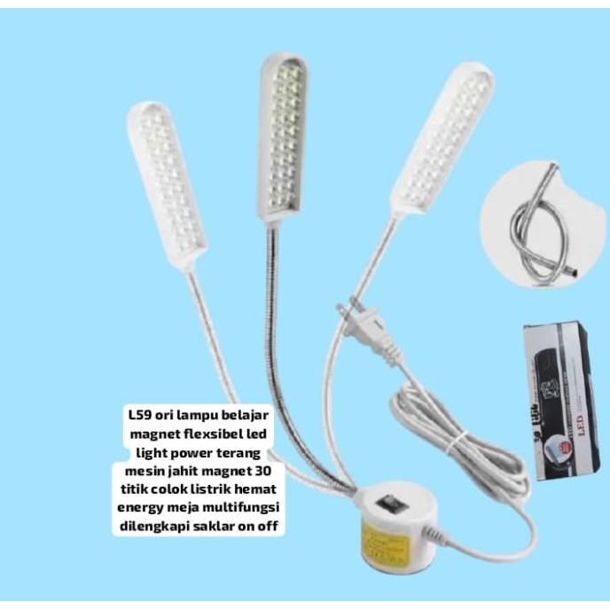 L59  LAMPU BELAJAR MAGNET FLEXSIBLE  LED LIGHT POWER TERANG BACA MAGNET MESIN JAHIT MAGNETIK 30 TITI