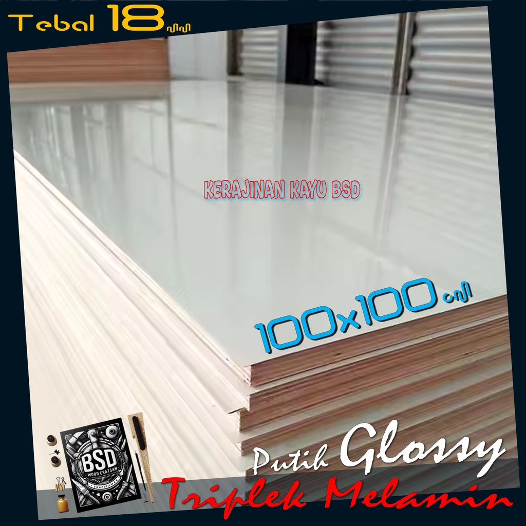 Triplek Melamin 18mm 100x100 cm  | Melamin Putih GLOSSY 1 Muka | Melamin Glossy 18mm 100x100cm