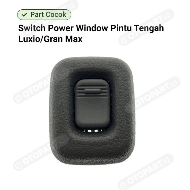 sale switch saklar power window daihatsu luxio/gran max pintu tengah