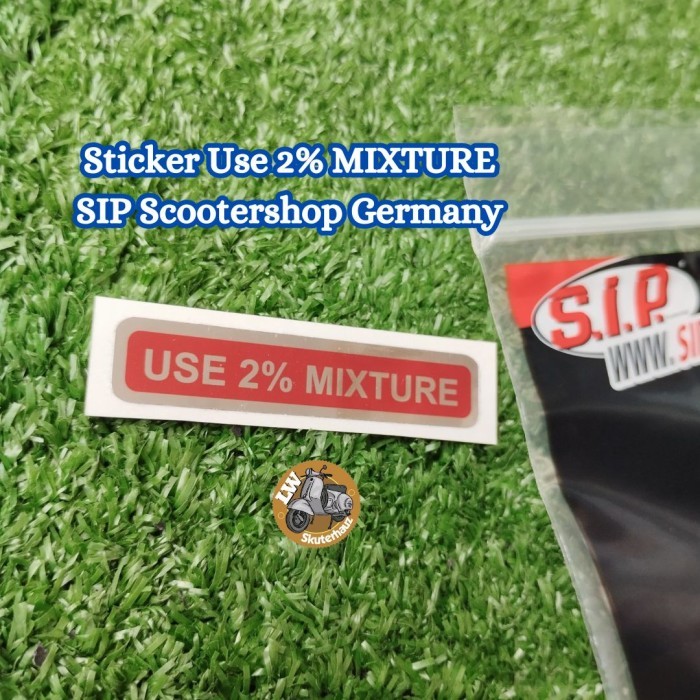 

Sticker Use 2% MIXTURE SIP Scootershop Germany