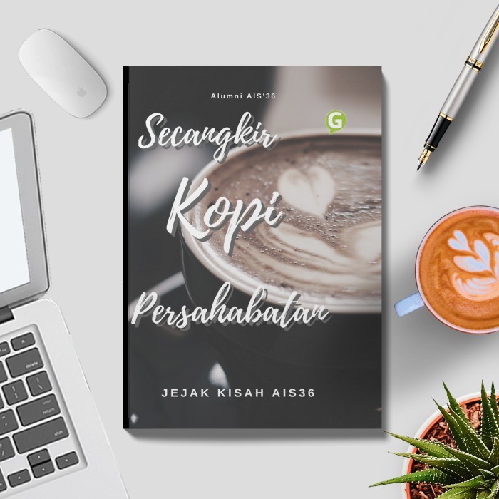 

Secangkir Kopi Persahabatan Jejak Kisah Ais'36