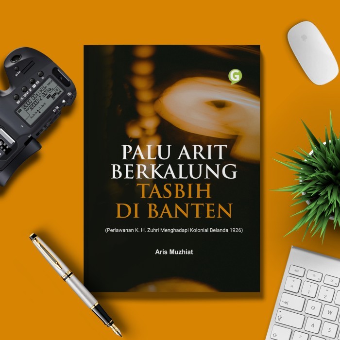 

Buku Sejarah Palu Arit Berkalung Tasbih Di Banten Guepedia