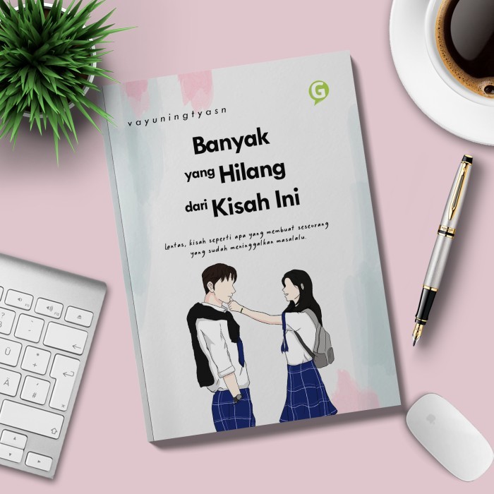 

Buku Novel Banyak Yang Hilang Dari Kisah Ini Guepedia