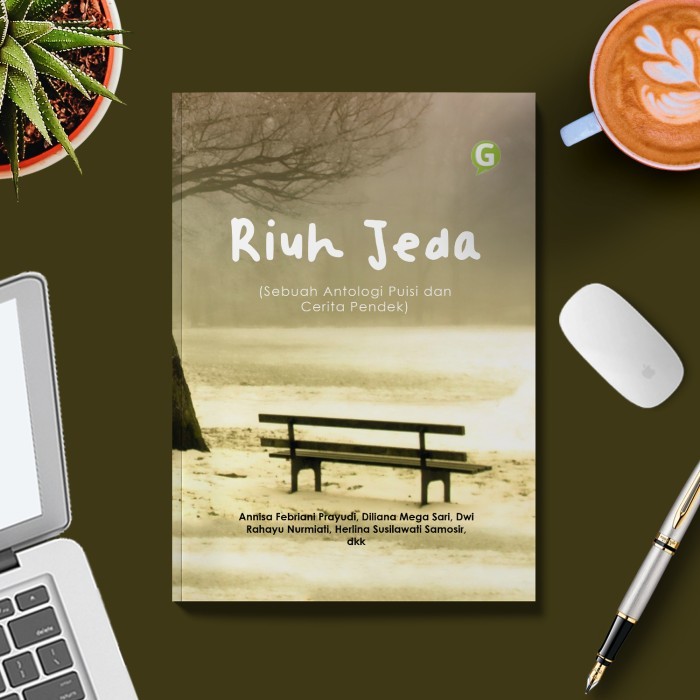 

Buku Riuh Jeda (Sebuah Antologi Puisi Dan Cerita Pendek) Guepedia
