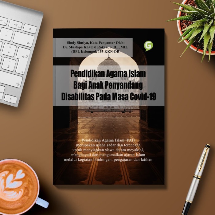 

Pendidikan Agama Islam Bagi Anak Penyandang Disabilitas Pada Masa Covi